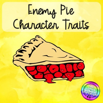 Preview of Enemy Pie Character Traits with Writing Connection