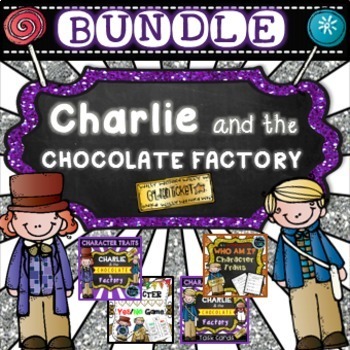 Preview of Charlie and the Chocolate Factory Character Traits Activities Bundle