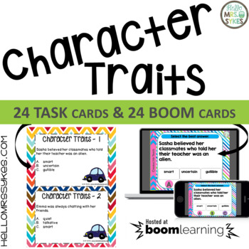 Preview of Character Traits 24 Task Cards AND 24 Boom Cards AND Assessment grades 2-3