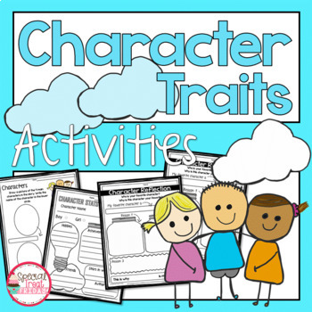 Character Traits Activities for Reading Response by Special Treat Friday