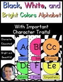 Character Traits Alphabet Posters Black, White, and Bright