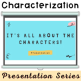 Characterization & Character Traits PowerPoint: Literary D