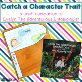 Character Traits Craft: A companion to Evelyn the Adventur
