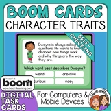 Character Traits Boom Cards Digital Task Cards Distance Learning