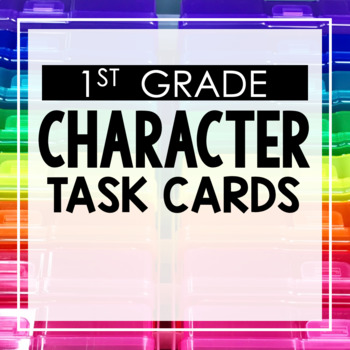 Preview of Character Traits First Grade Toothy® Task Kits