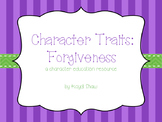 Character Traits: Forgiveness
