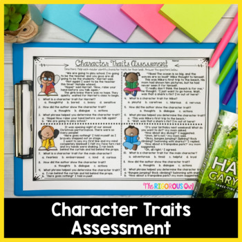Character Traits Lesson, Practice, and Assessment by The Rigorous Owl