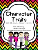 Character Traits- Match It, Prove it!  CCSS 3.RL.3