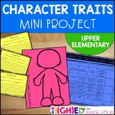Character Traits Mini-Project | Upper Elementary Character