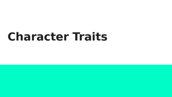 Preview of Character Traits Power Point