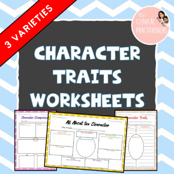 Character Traits Reading Worksheets by The Clinical Practitioners