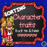 Character Traits Sorting - First Day of School Activities