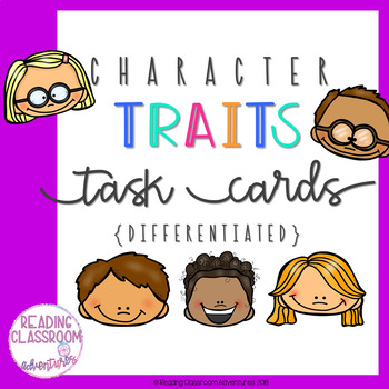 Preview of Character Traits Task Cards {Differentiated}