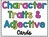 Character Traits and Adjective Cards Bundle