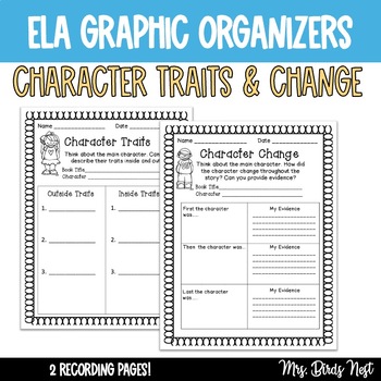 Preview of Character Traits and Change Graphic Organizers! Close Read & Character Analysis!