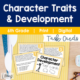 Character Traits and Development Task Cards 6th Grade I Go