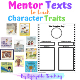 Character Traits in Literature (Mentor Texts)