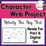 Character Web Activity For Any Text - Print & Digital