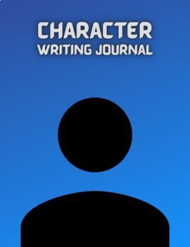 Preview of Character Writing Journal