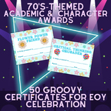 Character and Academic Awards for EOY - 70's Themed