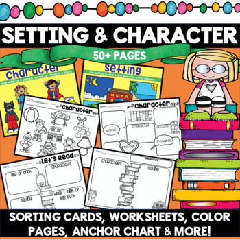 Preview of Character and Setting Worksheets Posters Kindergarten First Grade