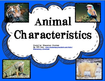 Characteristics of Animals by Elementary Creations | TPT