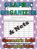Characteristics of Geometric Solids (Graphic Organizer & 8 Nets)