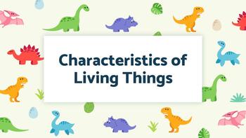 7 Characteristics Of Living Things Teaching Resources Tpt