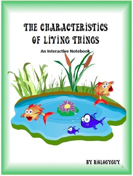 Preview of Characteristics of Living Things, An interactive Notebook