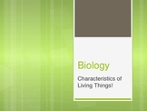 Characteristics of Living Things - PowerPoint