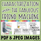 Characterization Activity: The Fabulous Friend Machine