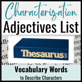 Characterization Adjectives List to Increase Student Vocabulary