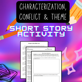 Preview of Characterization, Conflict & Theme Short Story Lesson Plan Activity Worksheet