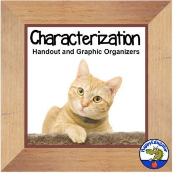 Preview of Characterization Handout and Graphic Organizers for Writing