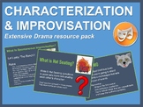 Characterization & Improvisation: Extensive Drama resource pack