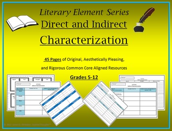 Preview of Characterization Indirect and Direct Unit Resources Graphic Organizers CCLS