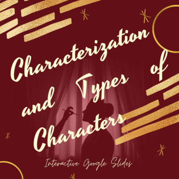 Preview of Characterization, Types of Characters, Interactive Slides Lesson and Activity