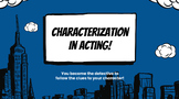 Characterization in Acting