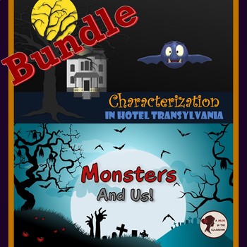 Preview of Characterization in Hotel Transylvania + Monsters and Us