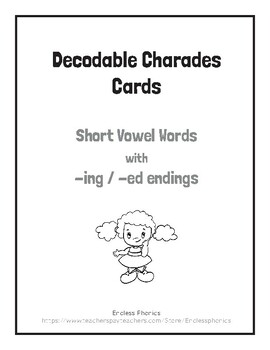 Preview of Charades Cards - Short Vowels with -ed / -ing endings
