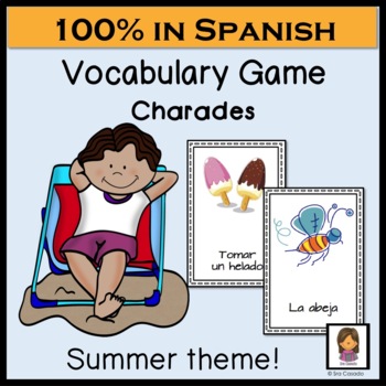 Charades in Spanish, Summer Theme (games, vocabulary) | TpT