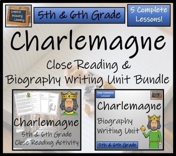 Preview of Charlemagne Close Reading & Biography Bundle | 5th Grade & 6th Grade