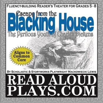 Preview of Charles Dickens' Reader's Theater: Escape from the Blacking House