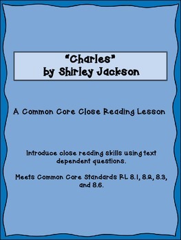 Preview of Charles by Shirley Jackson Close Reading with Text Dependent Questions