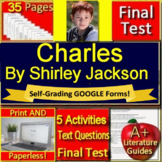 Charles by Shirley Jackson SELF-GRADING GOOGLE FORMS Test 