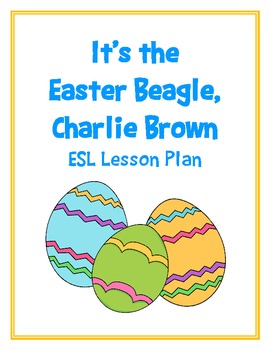 Preview of Charlie Brown Easter ESL Vocabulary Building Lesson