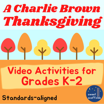 Preview of Charlie Brown Thanksgiving activities for Grades K-2: Video hunt, writing, more!
