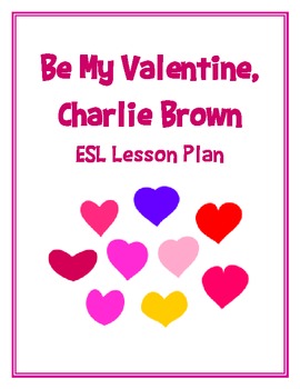 Preview of Charlie Brown Valentine's ESL Vocabulary Building Lesson