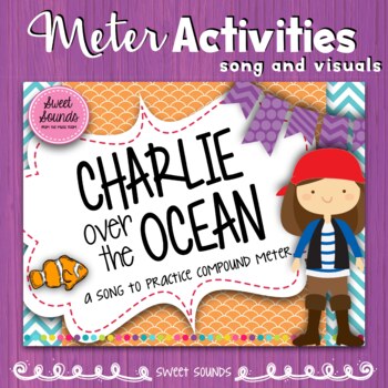 Preview of Charlie Over the Ocean Compound Meter - 6/8 meter - Rhythm Practice Activities