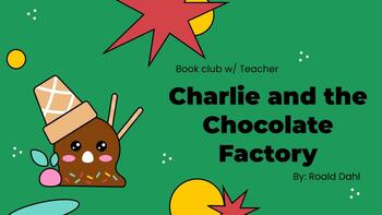 Preview of Charlie and the Chocolate Factory Book Club PPT